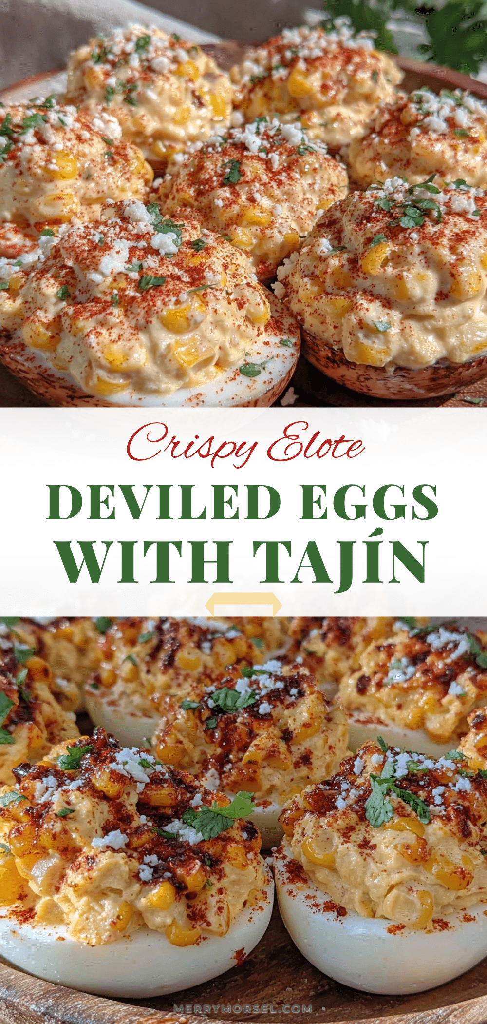 crispy elote deviled eggs recipe