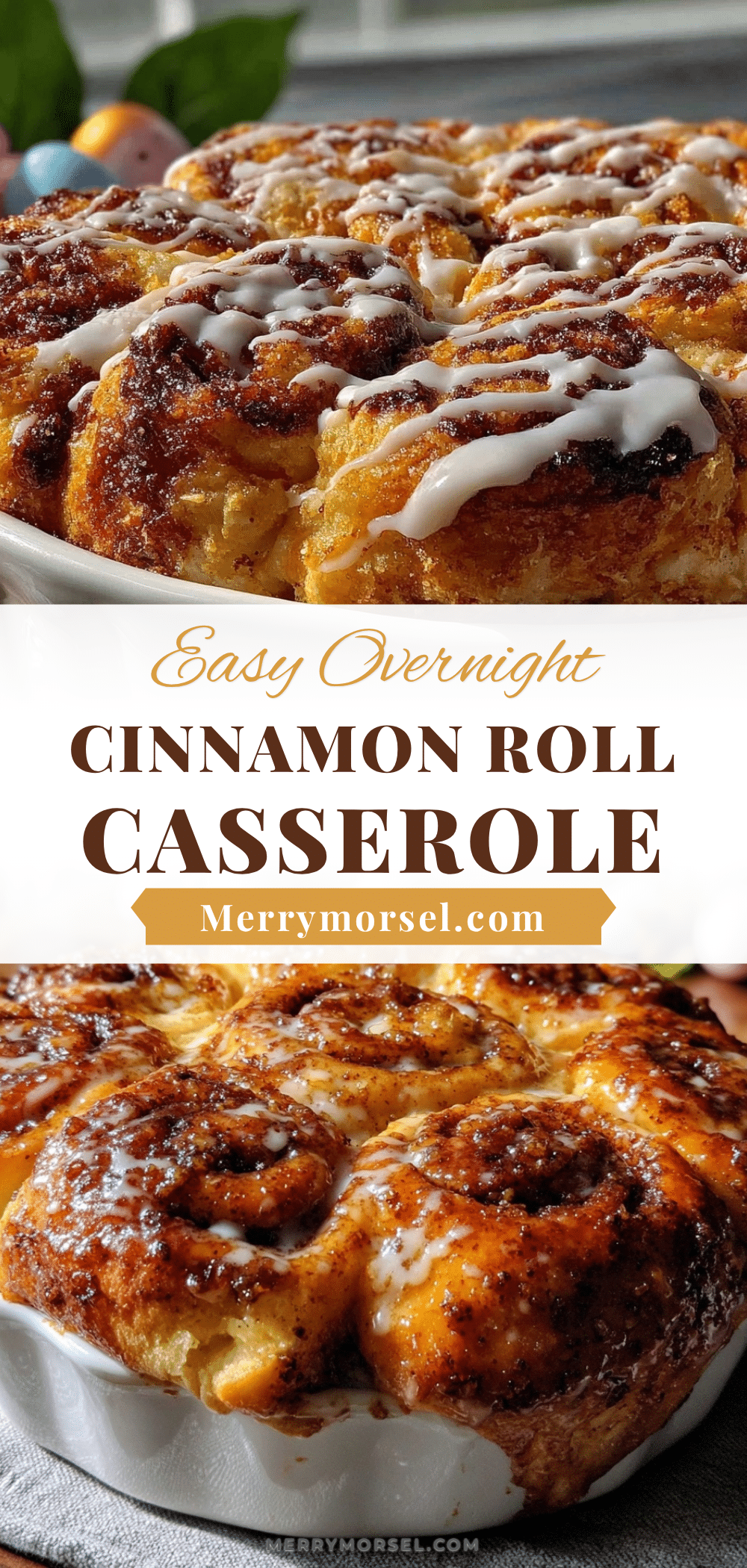 easy overnight cinnamon roll casserole recipe