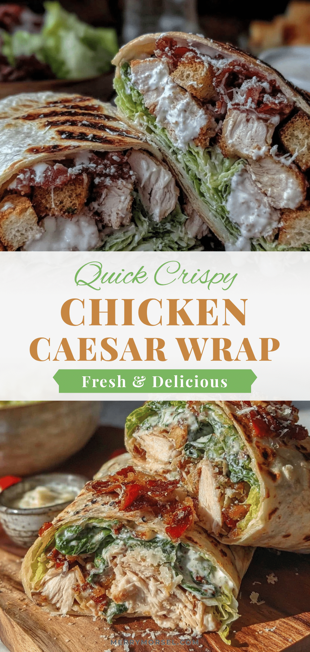 quick crispy chicken Caesar wrap recipe