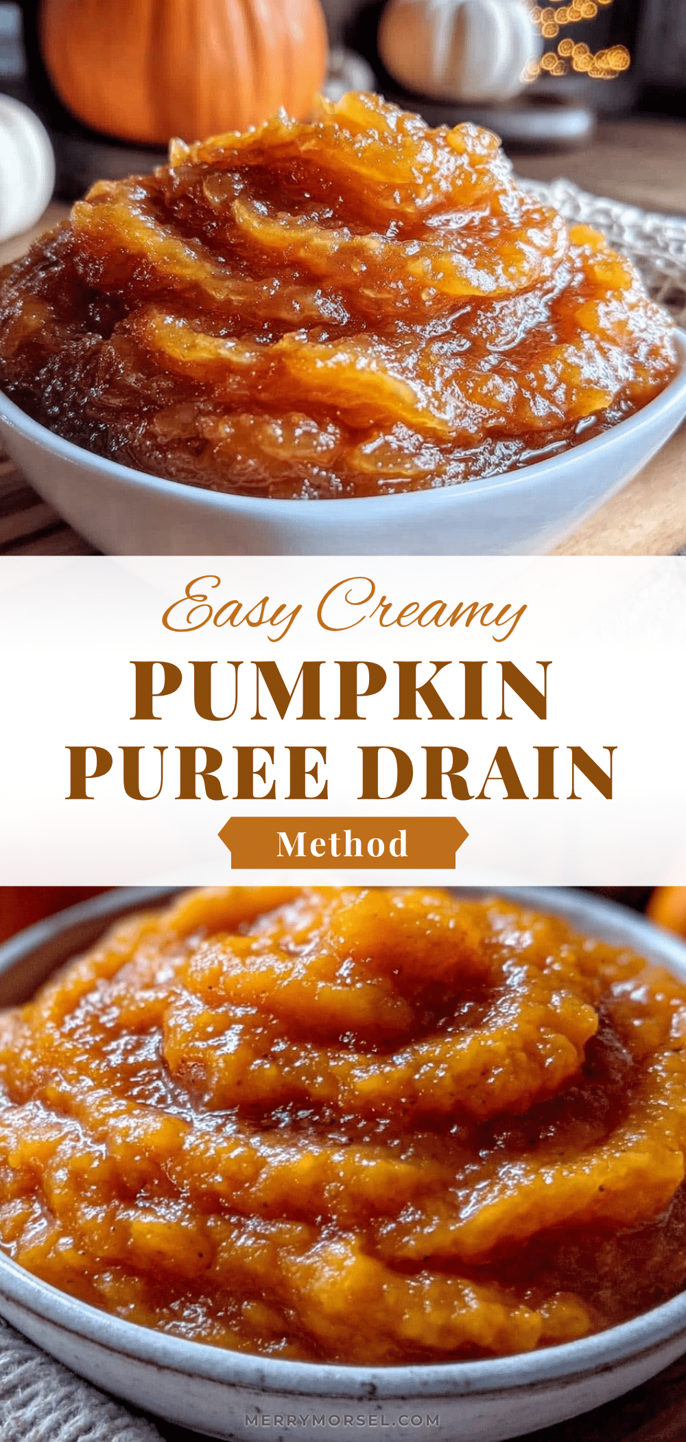 creamy pumpkin puree drain method recipe