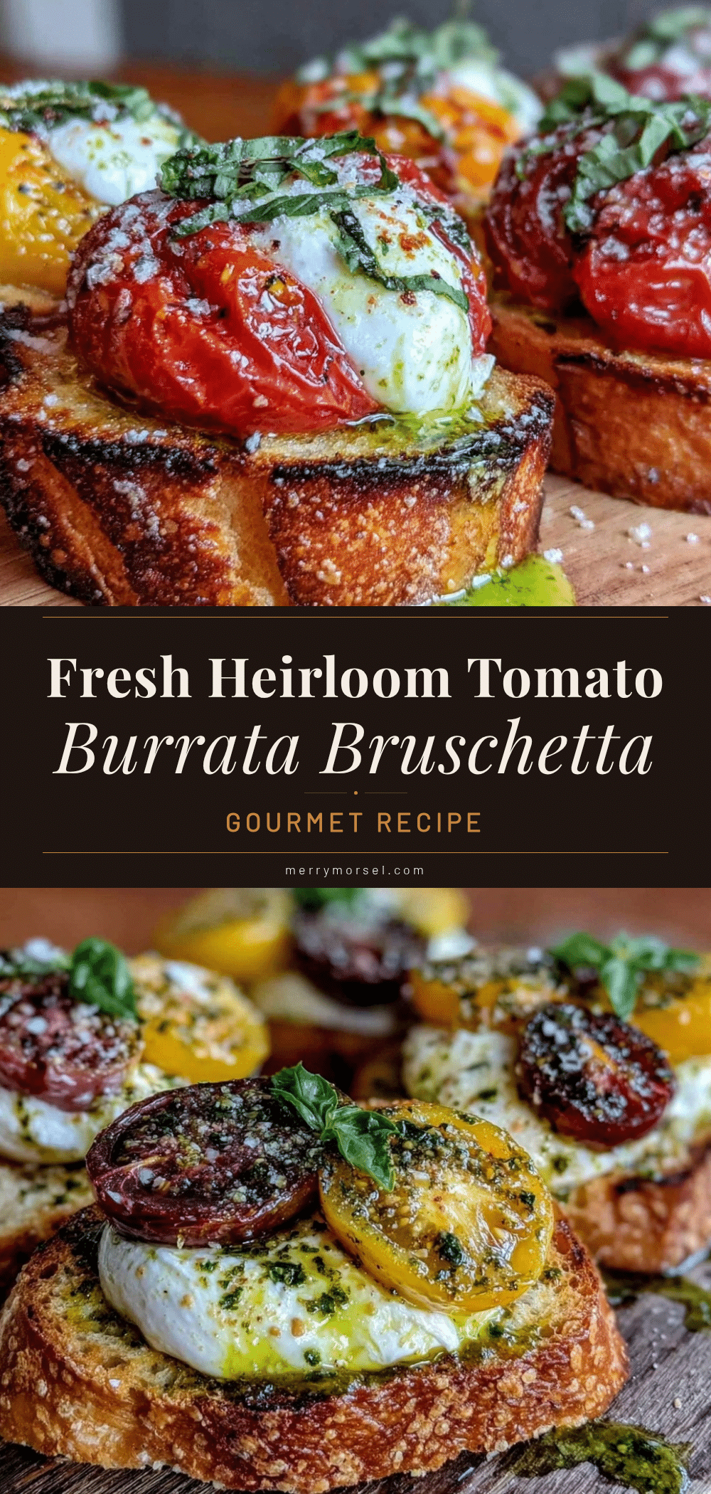 Fresh Heirloom Tomato Burrata Bruschetta recipe