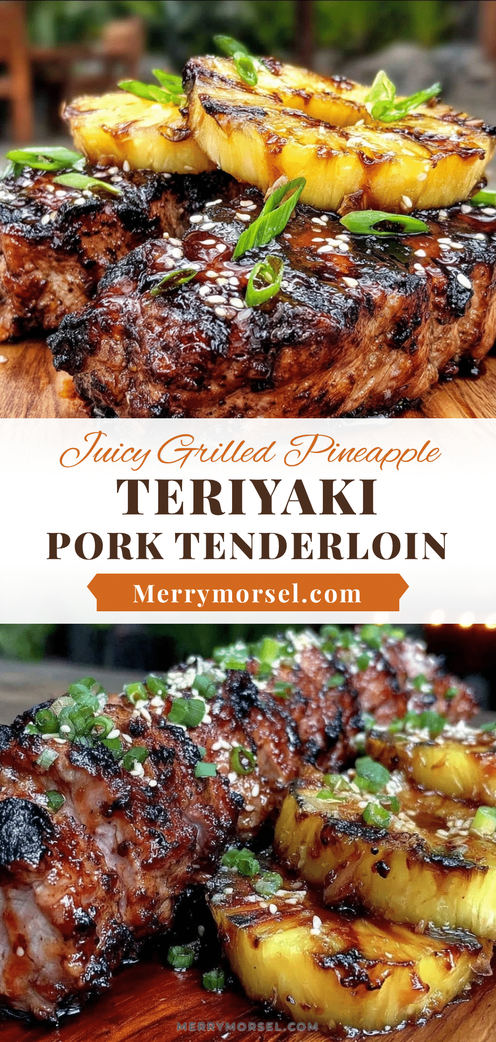 grilled pineapple teriyaki pork tenderloin recipe