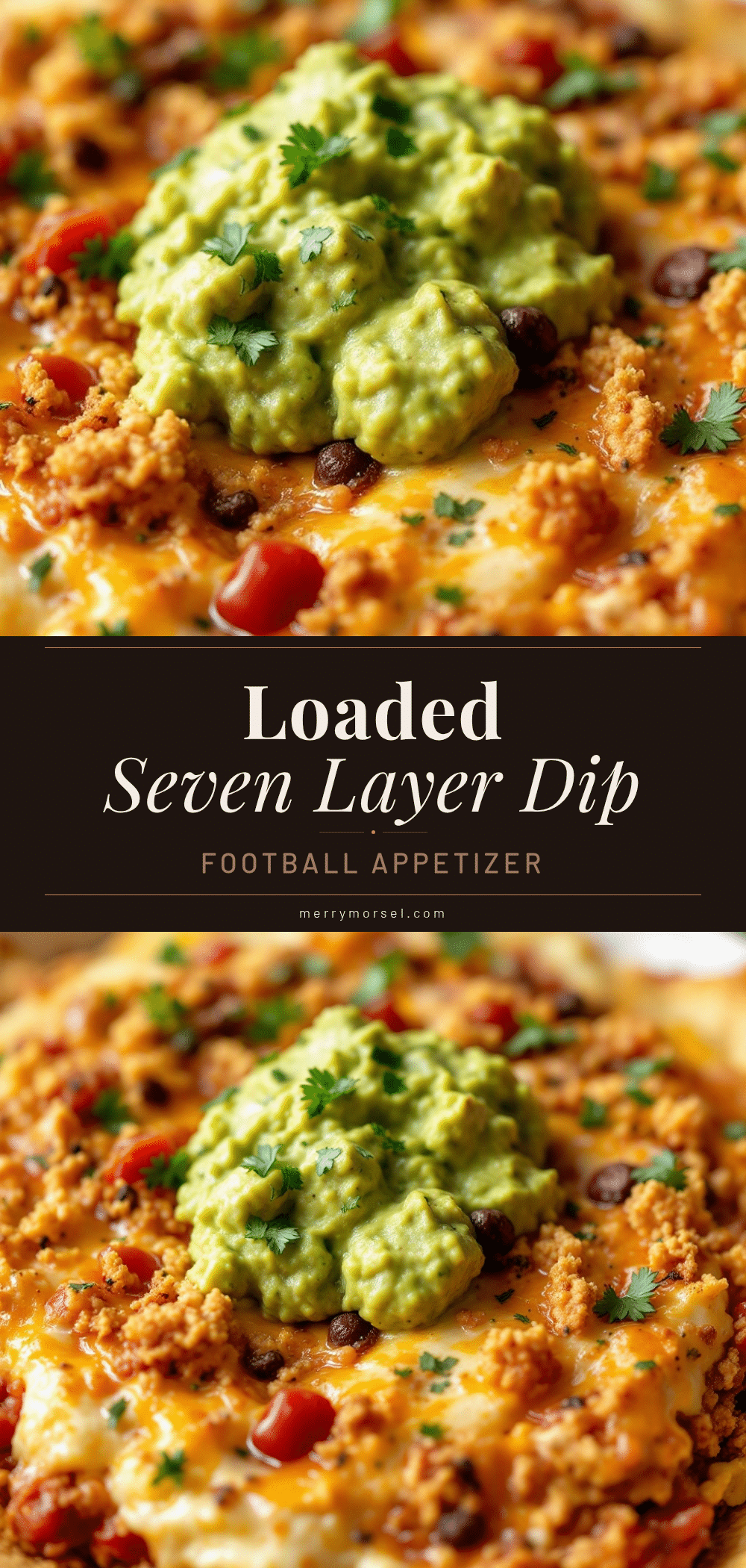 best seven layer football dip with guacamole recipe